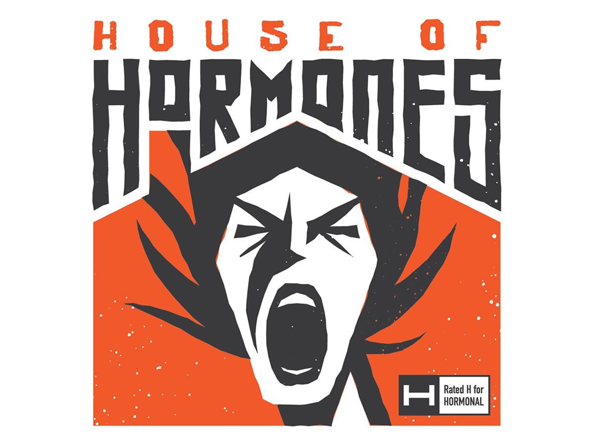 House of Hormones