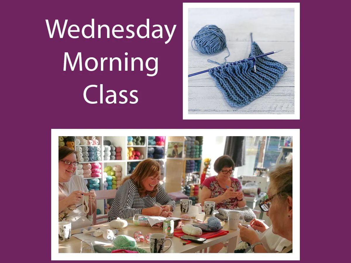 Wednesday Morning - Knitting & Crochet Class - 4 Week Block