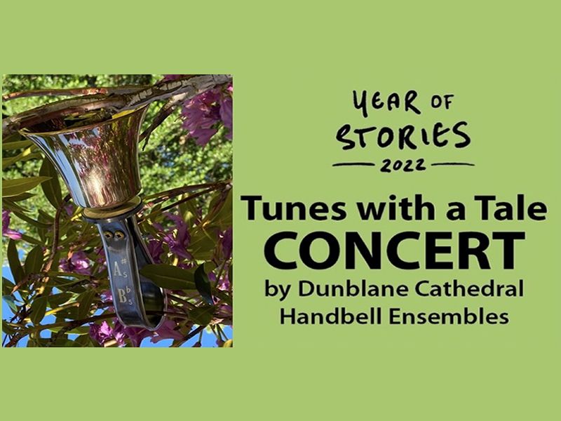 Tunes with a Tale - concert by Dunblane Cathedral Handbell Ensembles