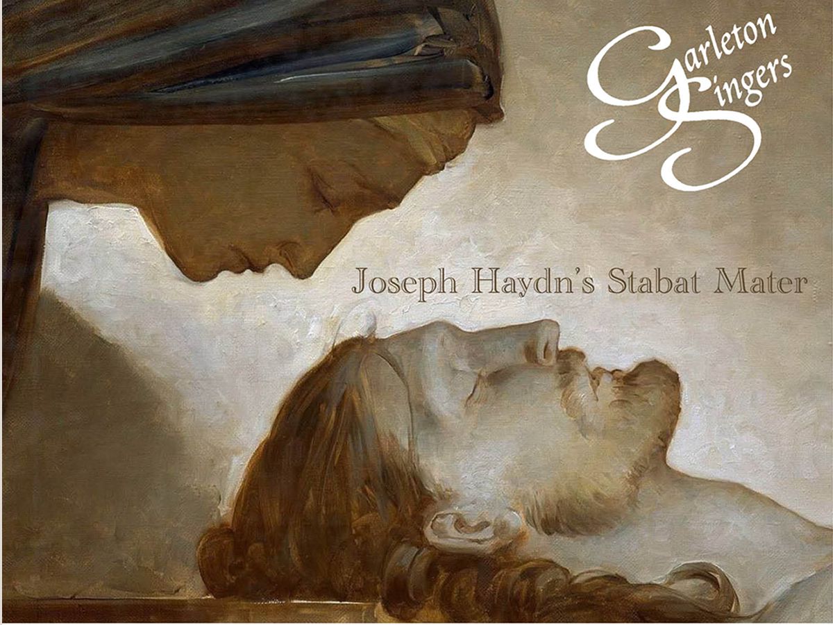 Garleton Singers Spring Concert - Haydn’s Stabat Mater