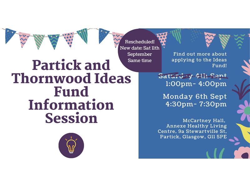 Partick and Thornwood Ideas Fund Applicant Information Session