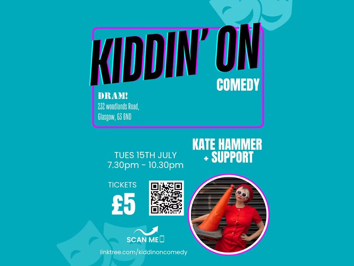 Kiddin’ On Comedy: Kate Hammer
