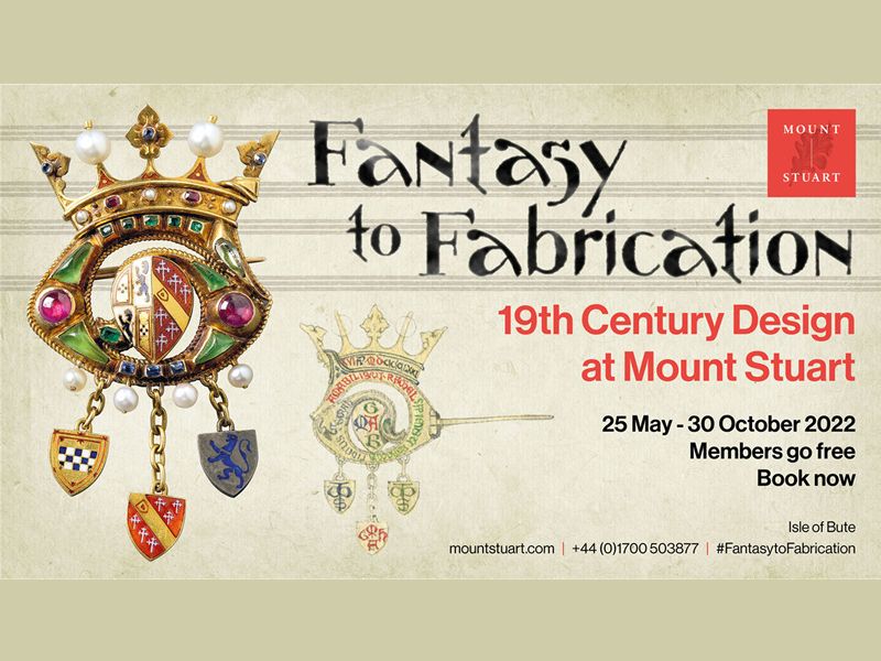 Fantasy to Fabrication: 19th Century Design Exhibition at Mount Stuart