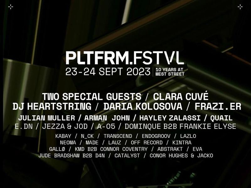 PLTFRM FSTVL - 10 Years at West Street