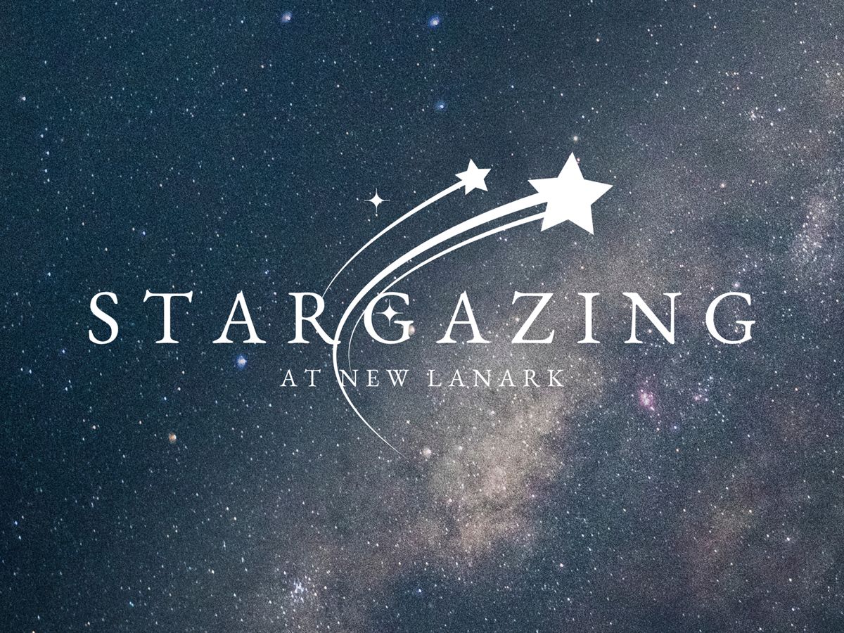 Stargazing at New Lanark