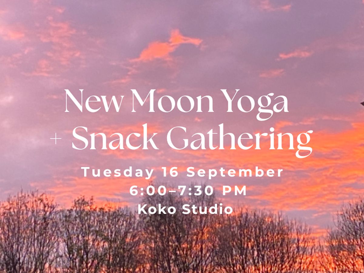 New Moon Yoga & Snacks Gathering