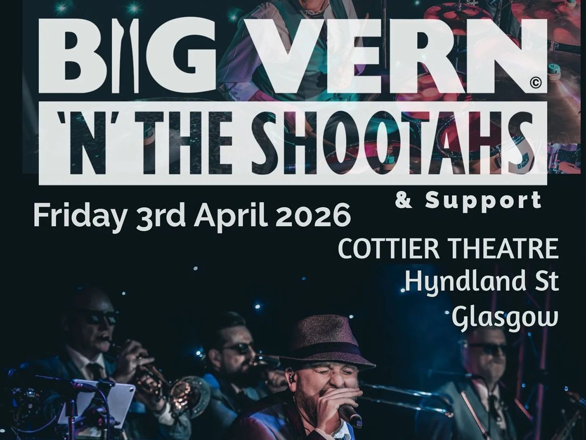An Evening With Big Vern n The Shootahs