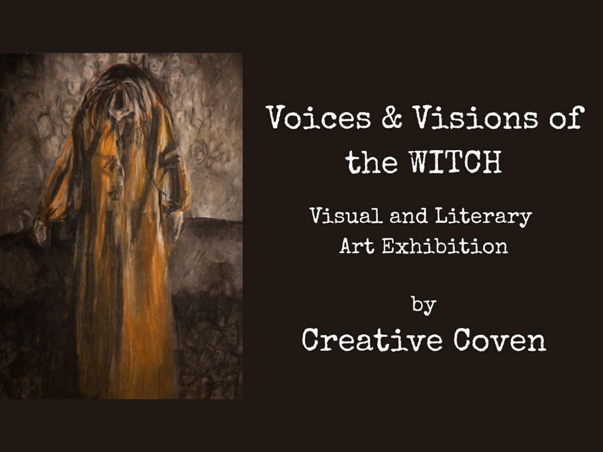 Creative Coven: Voices & Visions of the WITCH