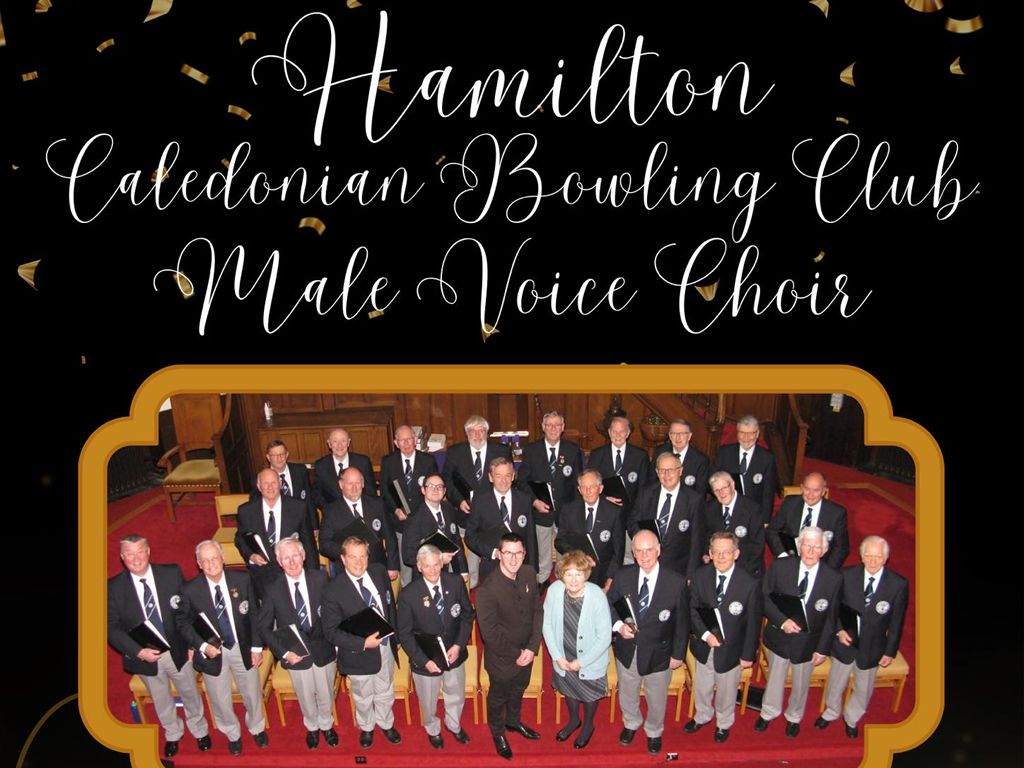 Hamilton Caledonian Bowling Club Male Voice Choir