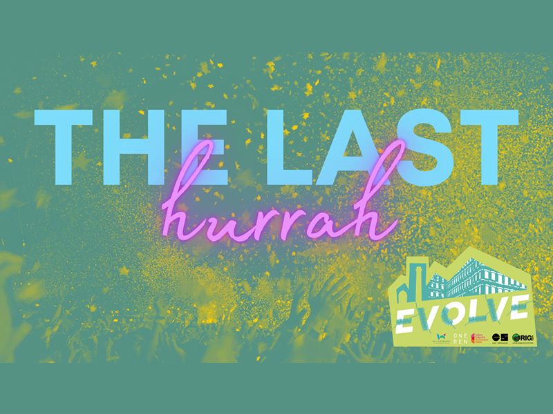 EVOLVE Fun Day - The Last Hurrah