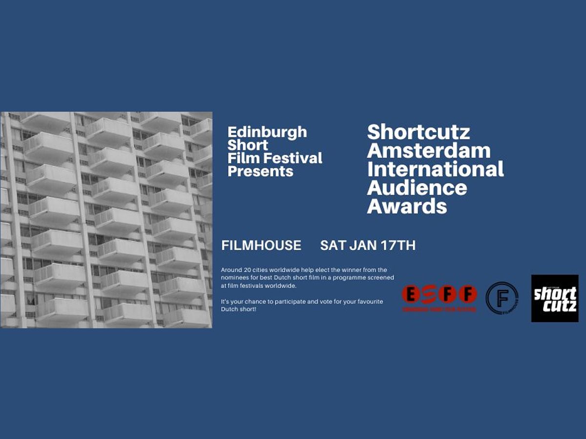 Edinburgh Short Film Festival Presents Amsterdam Int. Audience Awards