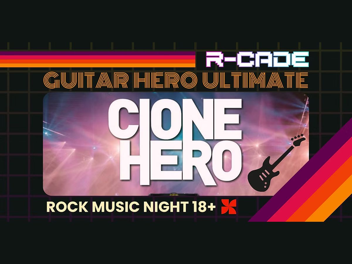 R CADE: Guitar Hero Ultimate: Clone Hero Party