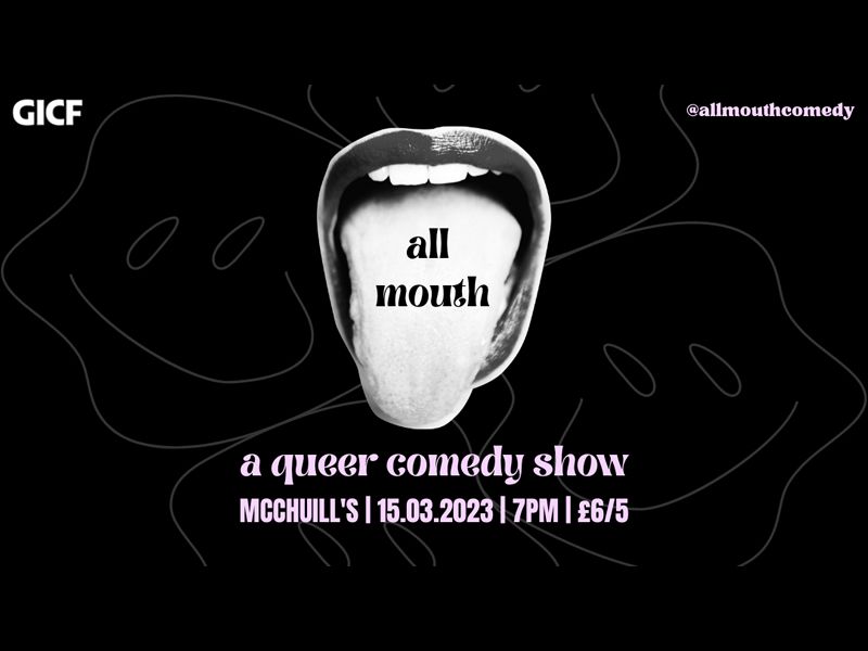 All Mouth: A Queer Comedy Show