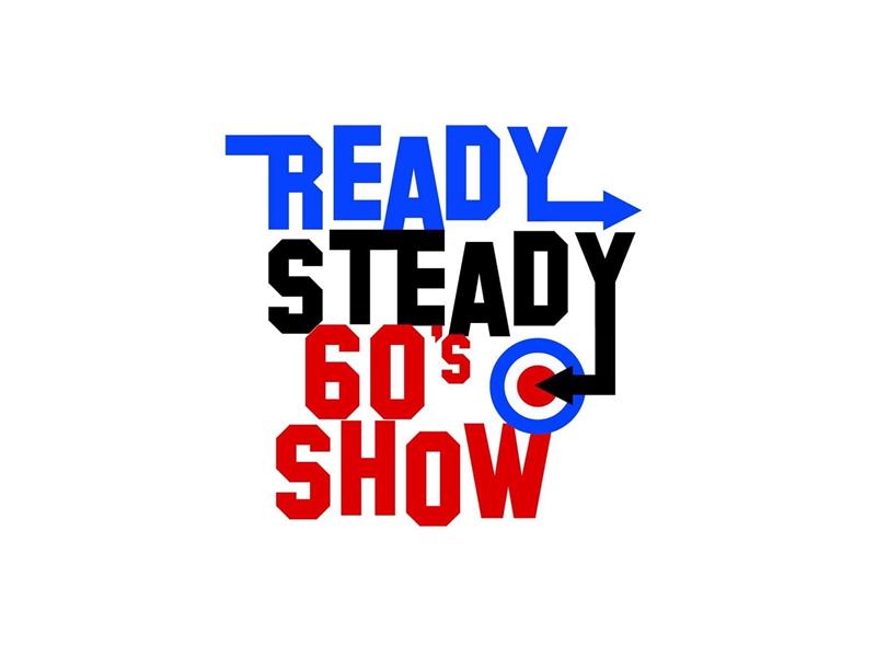 Ready Steady 60’s Show