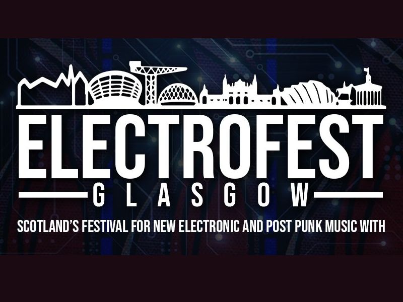Electrofest Glasgow