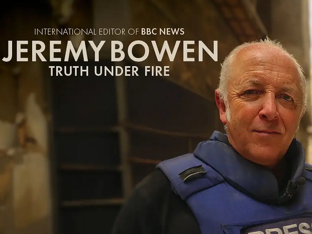 Jeremy Bowen: Truth Under Fire