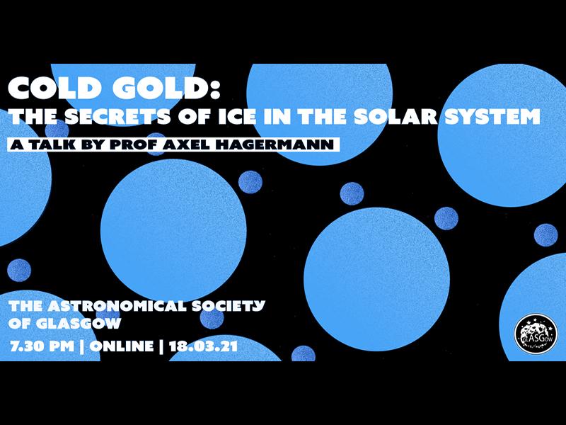 Cold Gold: the Secrets of Ice in the Solar System