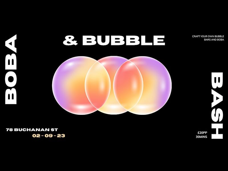 Boba & Bubble Bash