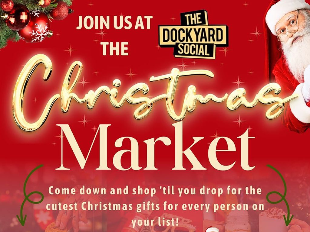 Dockyard Social Christmas Markets