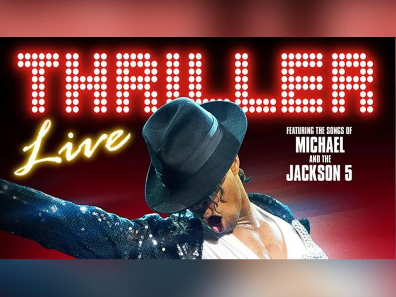 Thriller Live - POSTPONED