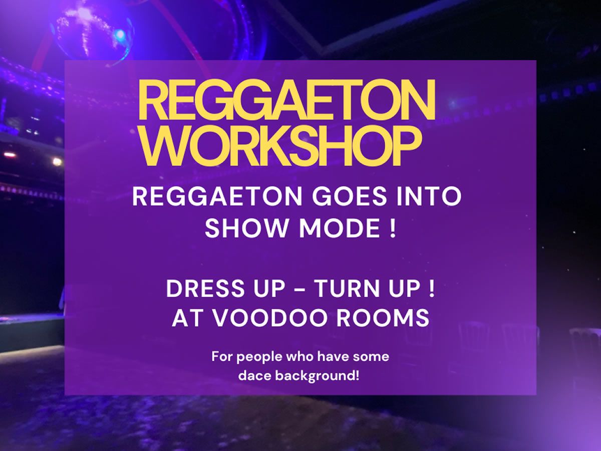 Reggaeton Workshop at the Voodoo Rooms