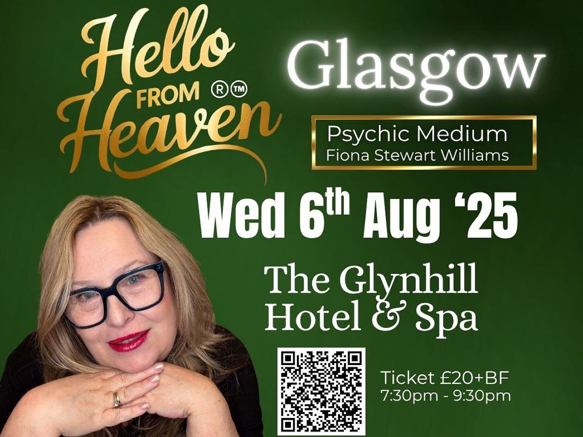 Hello From Heaven - Glasgow