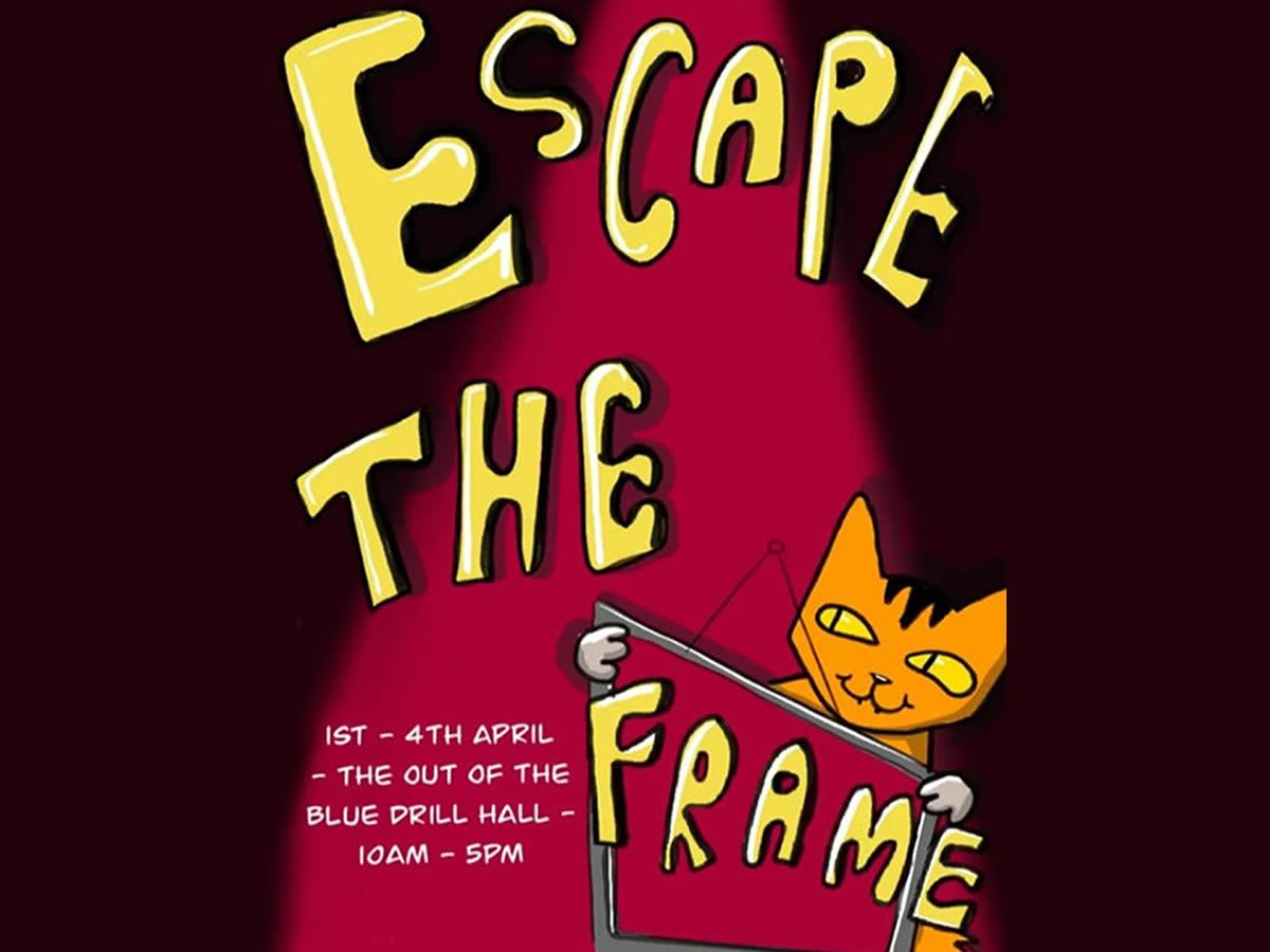 Escape the Frame Exhibition