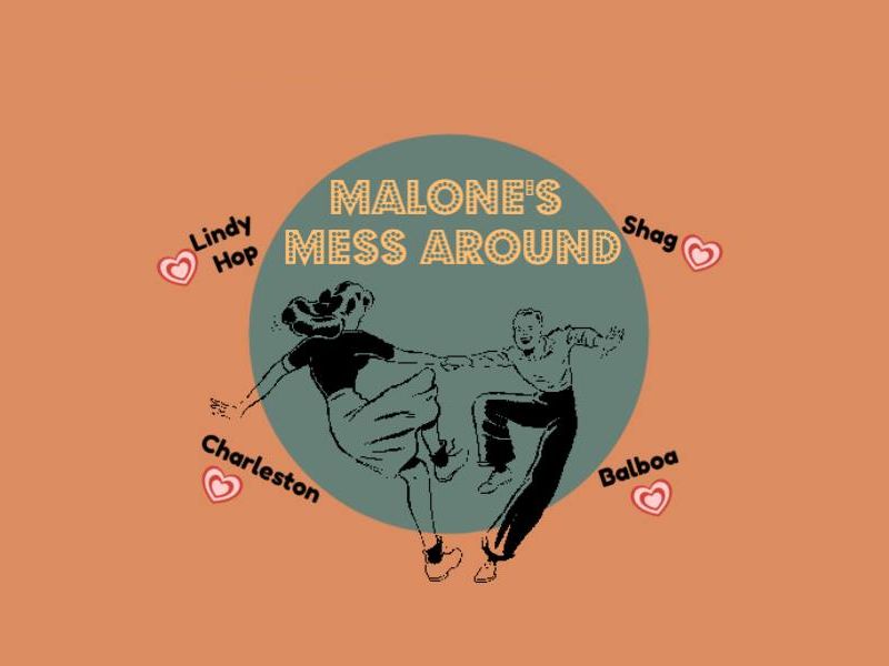 Malones Mess Around