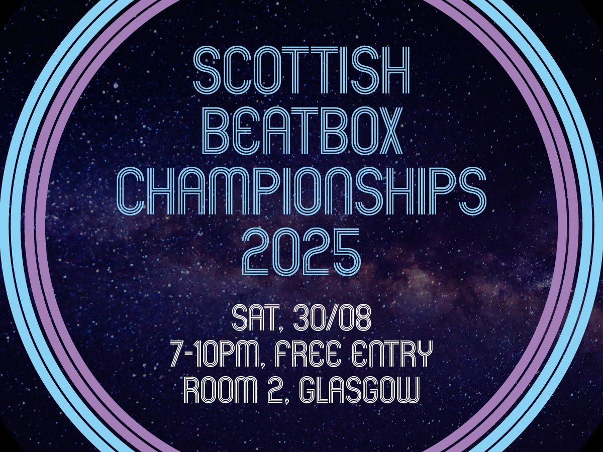The Scottish Beatbox Championships