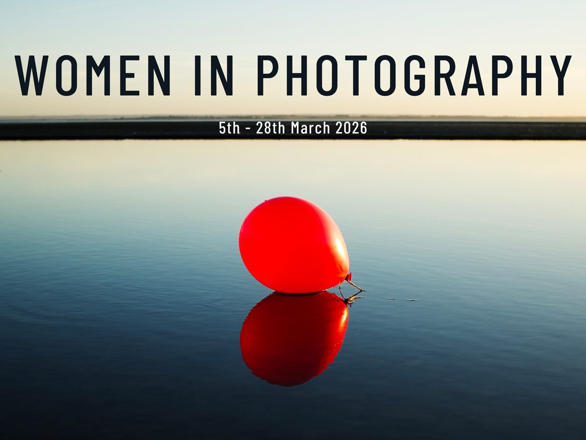 Women in Photography: International Photography Exhibition