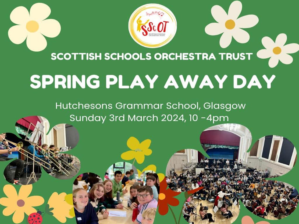 Scottish Schools Orchestra Trust Spring Play Away Day
