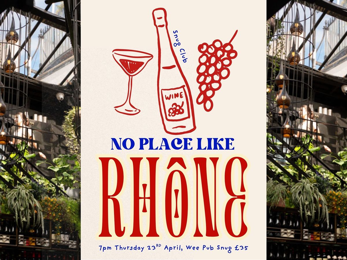 No Place like Rhône