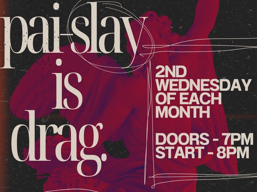 Pai-Slay Is Drag