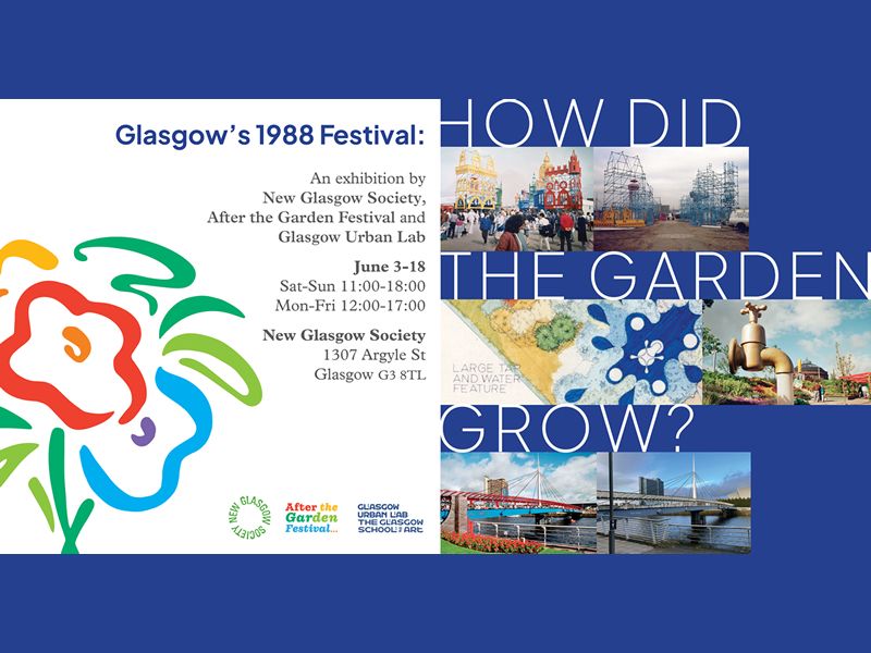 Glasgow’s 1988 Festival: How Did The Garden Grow?