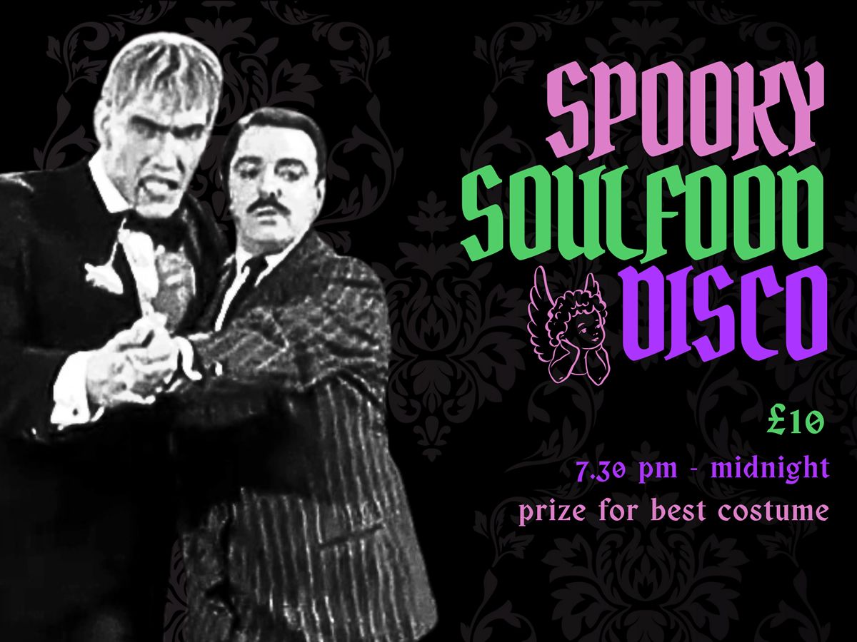 Spooky Soulfood Disco - Halloween Special