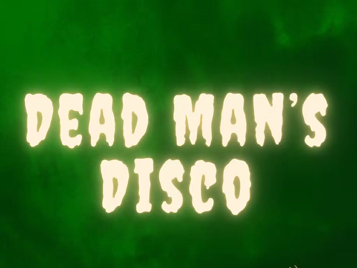 Dead Man’s Disco