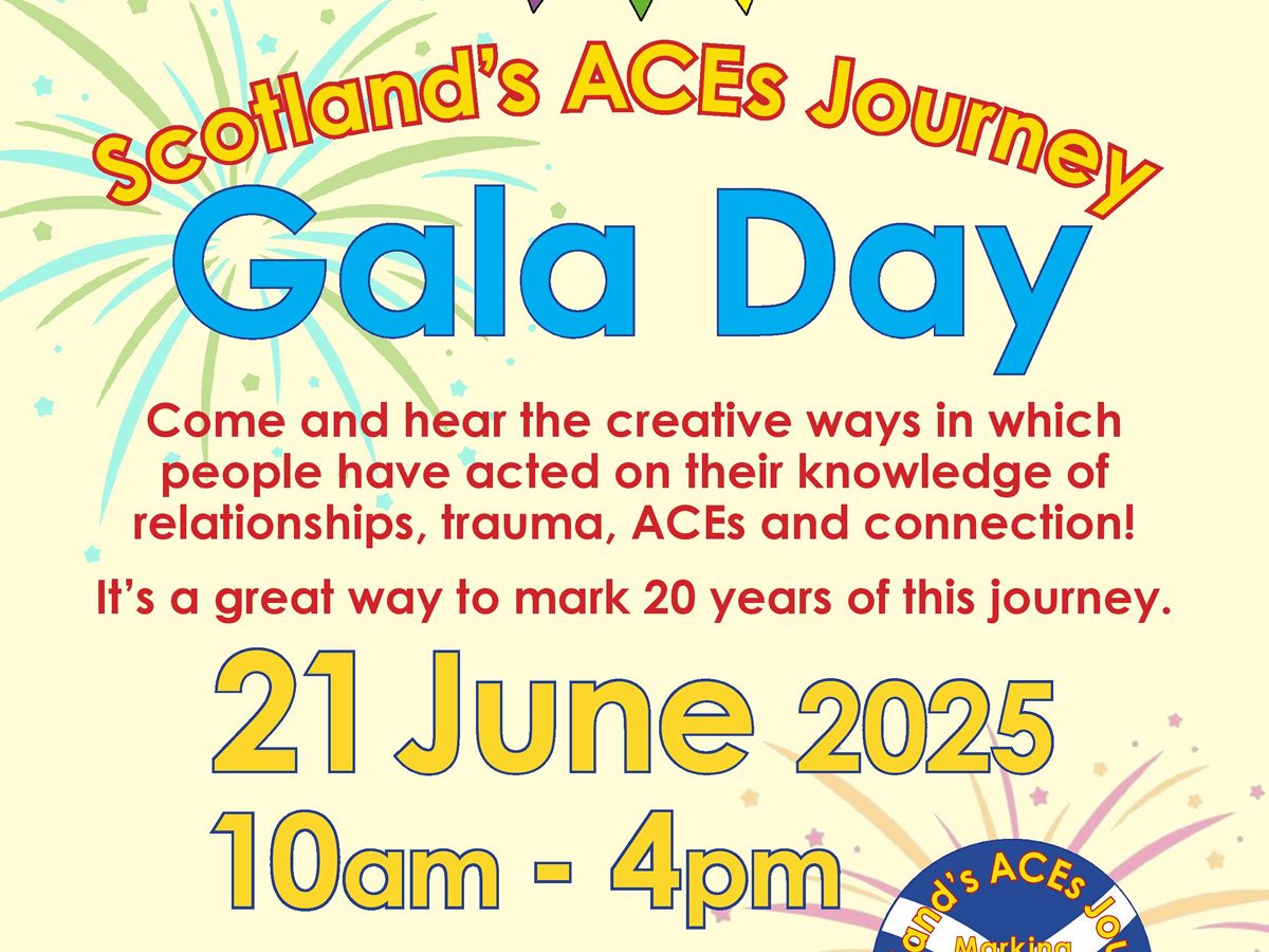 Scotland’s ACEs Journey Gala Day