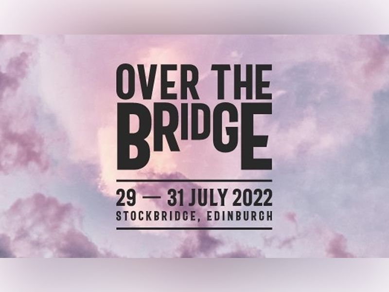 Over The Bridge Festival - CANCELLED