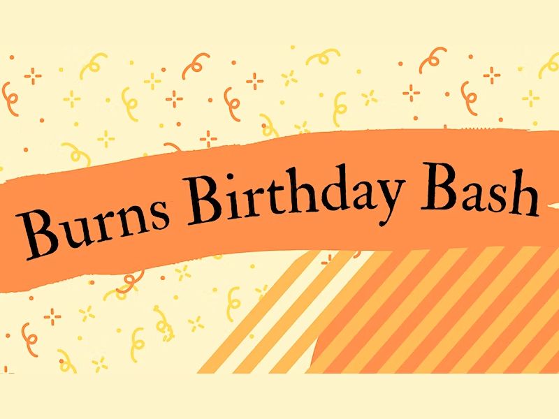 Burns Birthday Bash