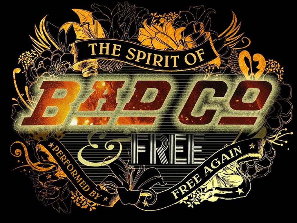 The Spirit of Bad Company and Free