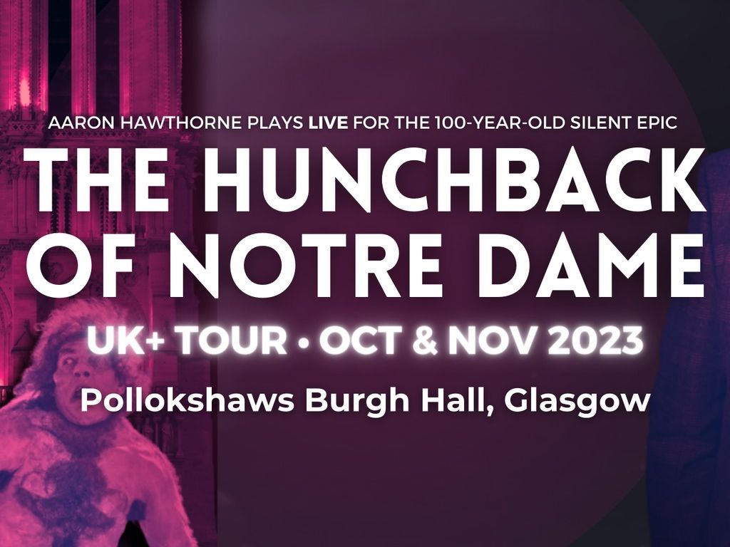 Late Night Silent Film With Live Music - The Hunchback of Notre Dame (1923)
