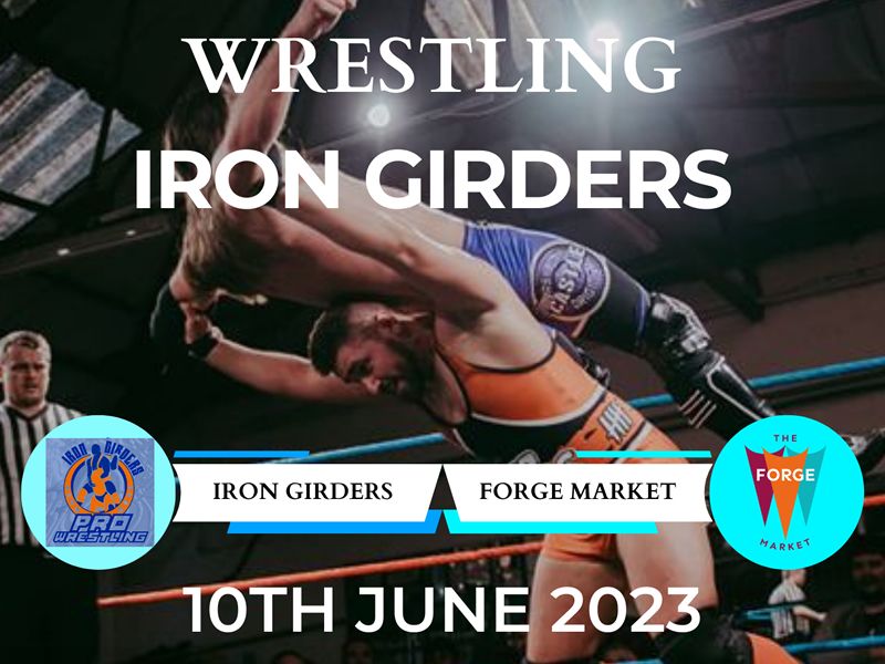 Free Live Wrestling At The Forge Market at Forge Market Glasgow