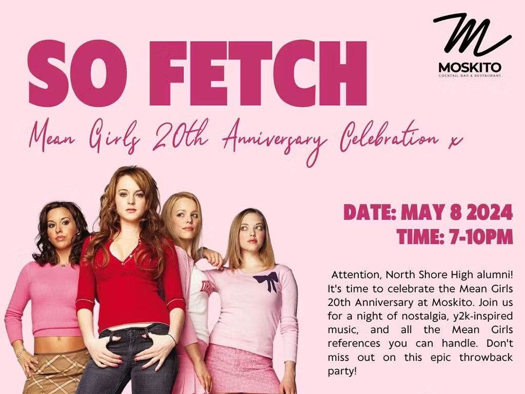So Fetch! Mean Girls 20th Anniversary Celebration