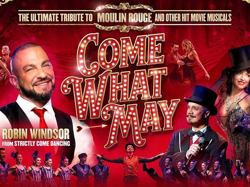 Come What May - The Ultimate Tribute to Moulin Rouge