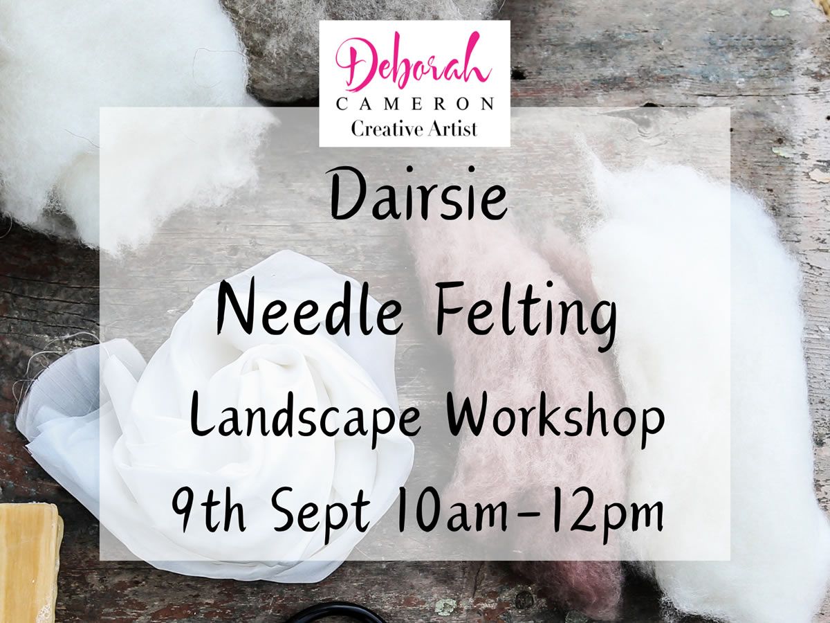 Dairsie Needle Felting Workshop