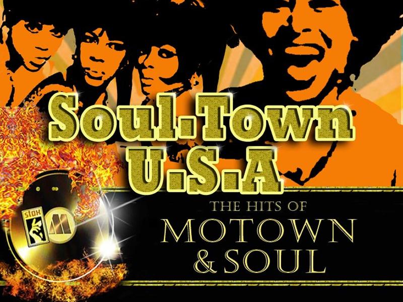 Soul Town USA - The Hits of Motown and Soul
