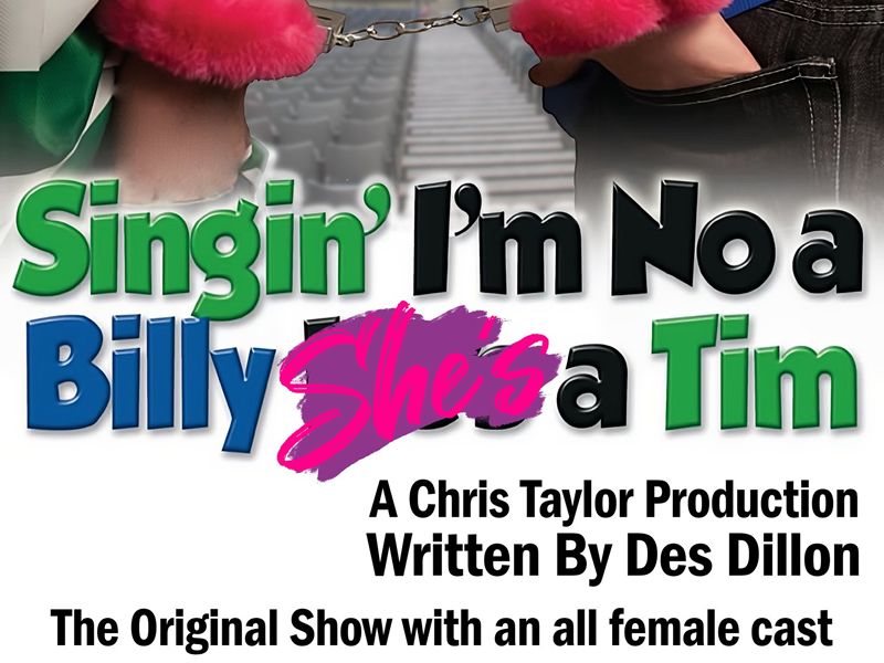 Singing I’m No A Billy She’s A Tim