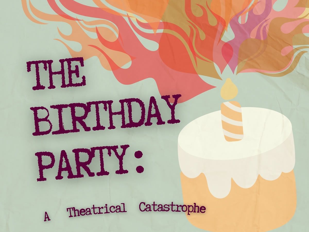 The Birthday Party: A Theatrical Catastrophe