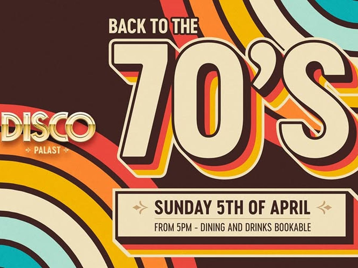 Disco Palast: Back to the 70s