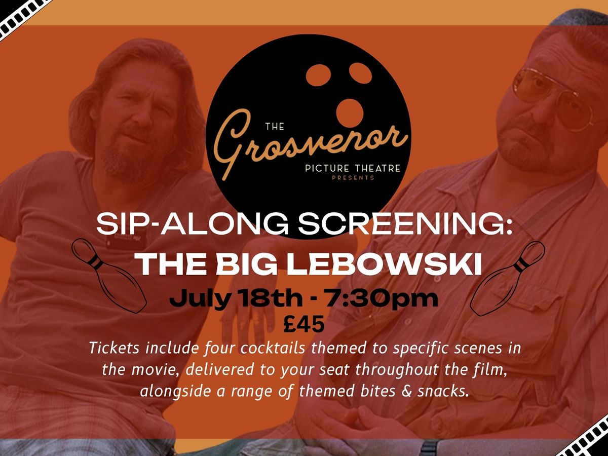 Sip-Along Screening: The Big Lebowski